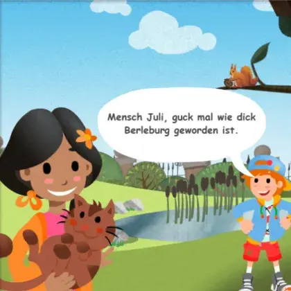 Illustration von zwei Kindern auf einer Wiese. Das Mädchen im Vordergrund trägt eine Katze. Der Junge im Hintergrund sagt in einer Sprechblase: "Mensch Juli, guck mal wie dick Berleburg geworden ist".